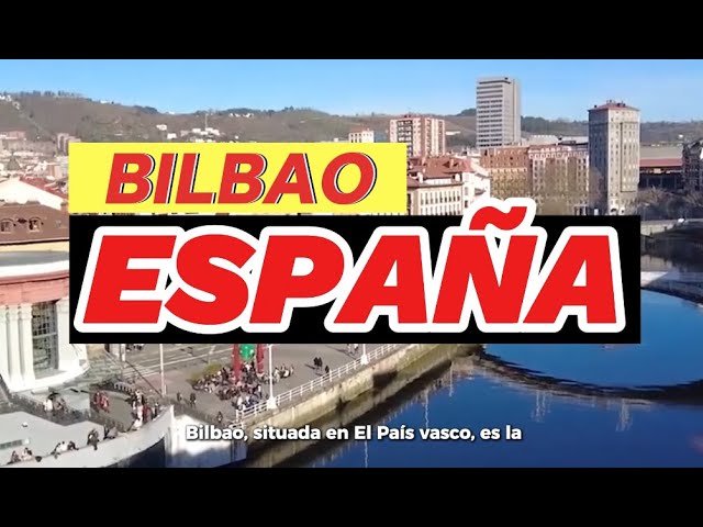 lugares imprescindibles en Bilbao para amantes de la historia