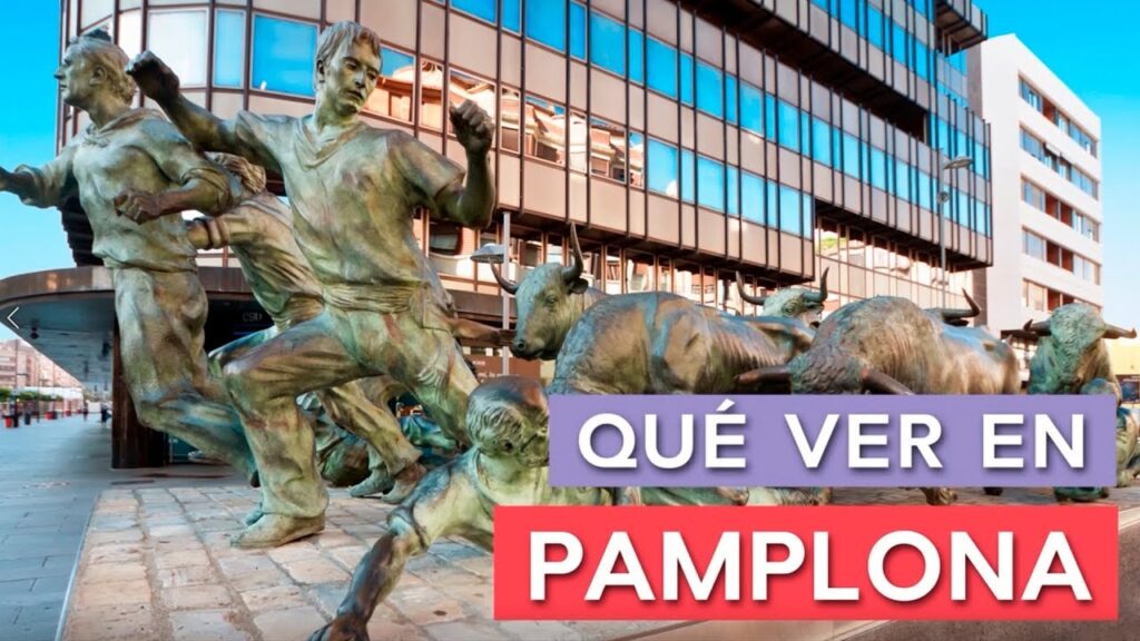 qué ver en Pamplona