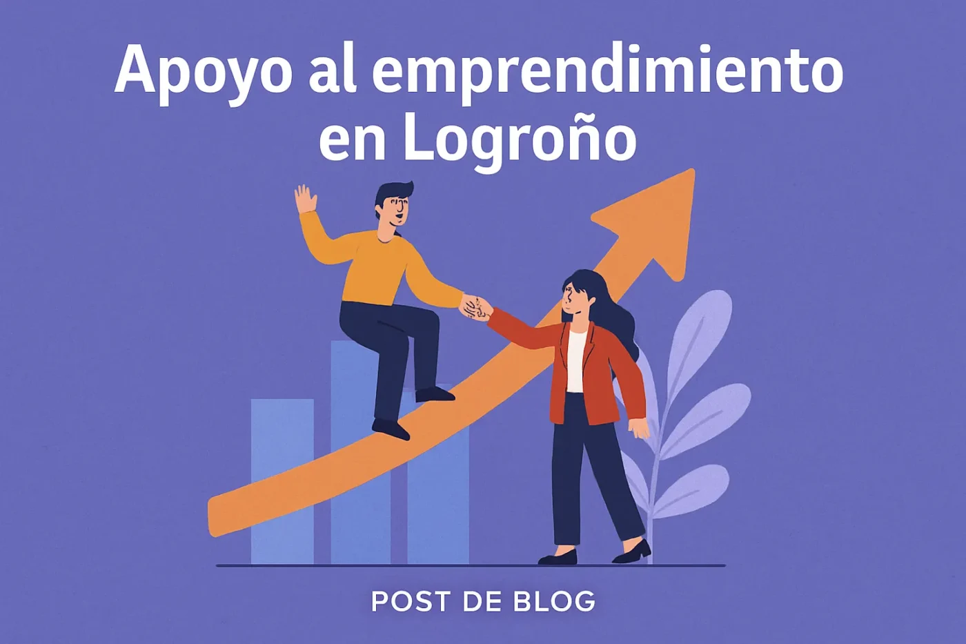 apoyo-al-emprendimiento-en-Logrono - Norte Noticias 24h apoyo al emprendimiento en Logroño