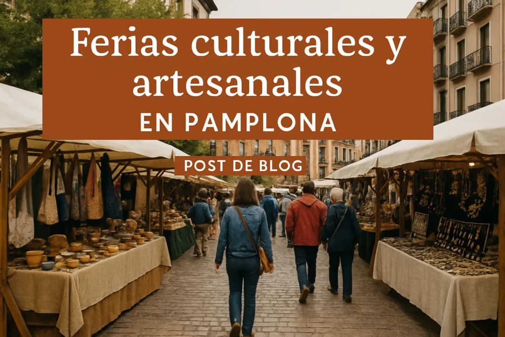 ferias culturales y artesanales en Pamplona