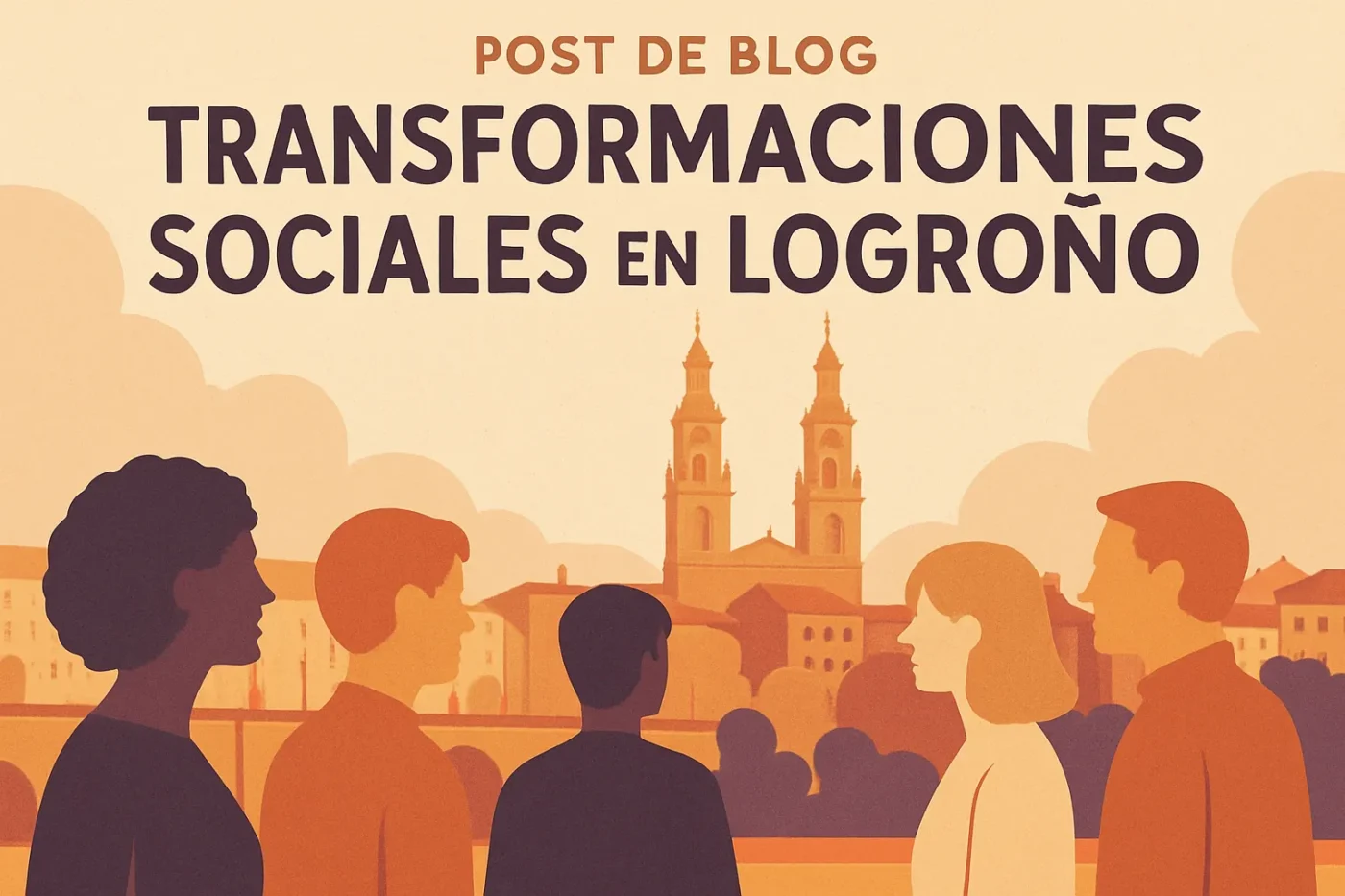 transformaciones-sociales-en-Logrono - Norte Noticias 24h transformaciones sociales en Logroño