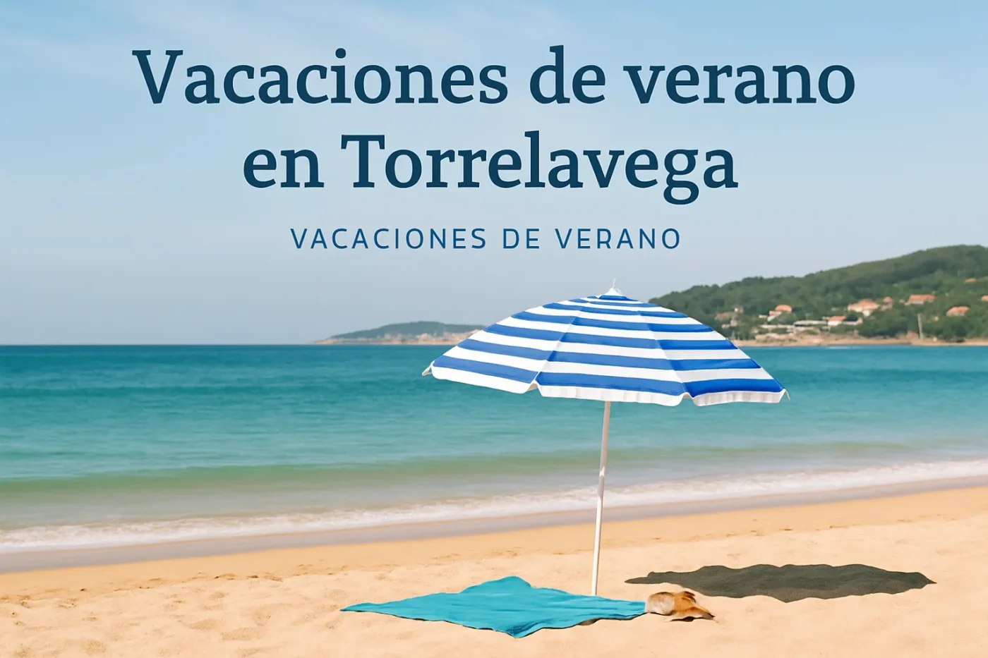 vacaciones-de-verano-en-Torrelavega - Norte Noticias 24h vacaciones de verano en Torrelavega