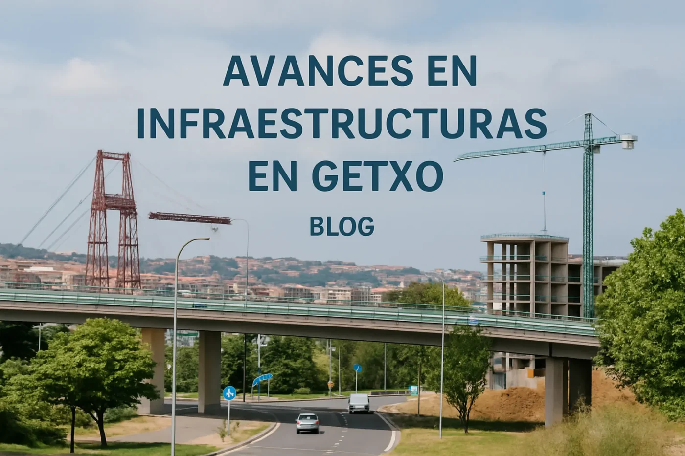 avances-en-infraestructuras-en-Getxo - Norte Noticias 24h avances en infraestructuras en Getxo