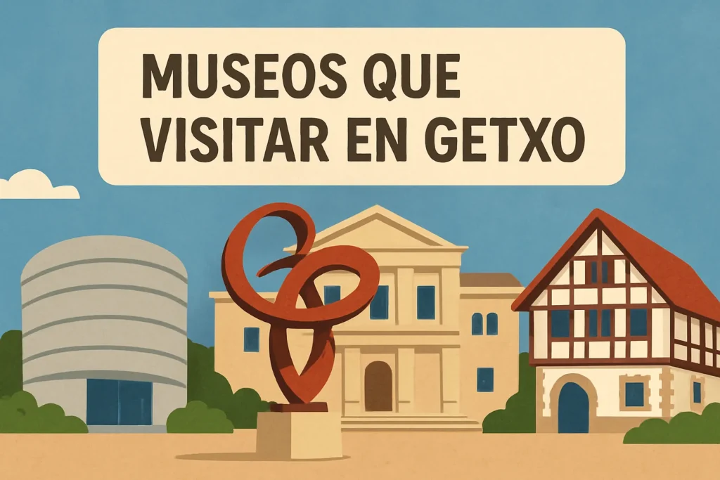 museos que visitar en Getxo