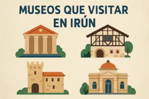 museos que visitar en Irún