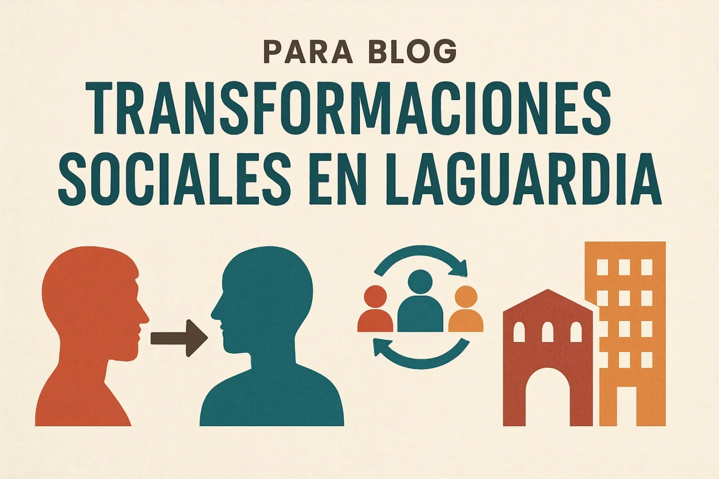 transformaciones sociales en Laguardia