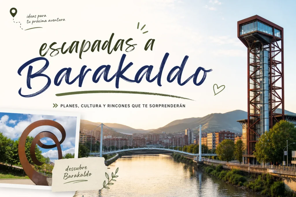 escapadas a Barakaldo