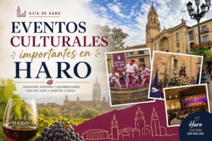 eventos culturales importantes en Haro